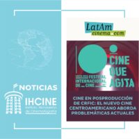 Cine en Posproducción de CRFIC: el nuevo cine centroamericano aborda problemáticas actuales